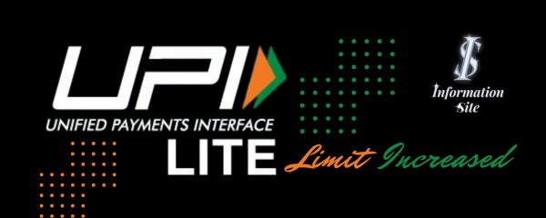 UPI Lite limit increased by RBI - INFORMATION SITE